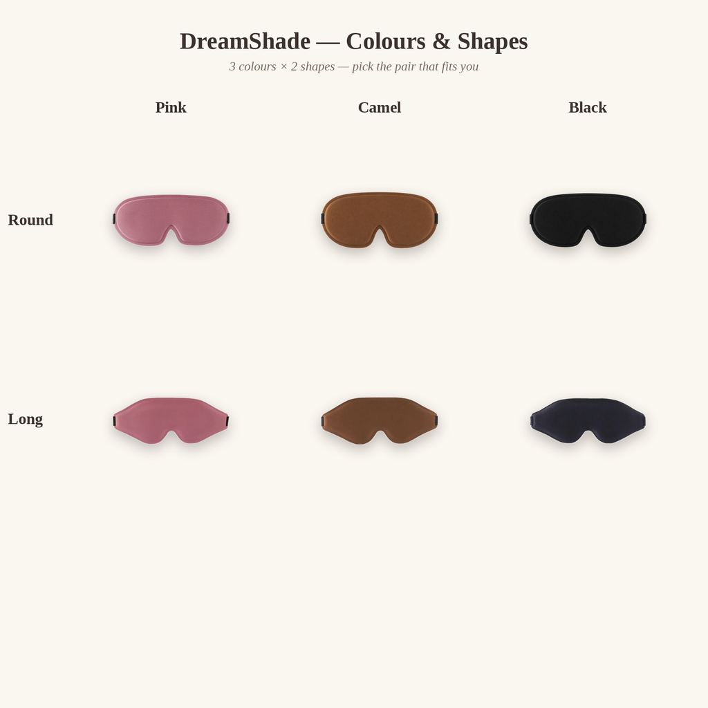 DreamShade — Colours & Shapes, all 6 combinations
